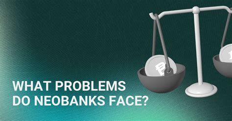 problems-neobanks-face